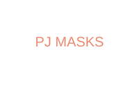 Pj Masks
